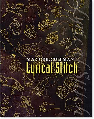 MARJORIE COLEMAN — Lyrical Stitch exhibition Catalogue